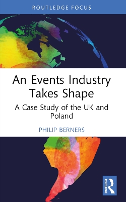 Events Industry Takes Shape: A Case Study of the UK and Poland
