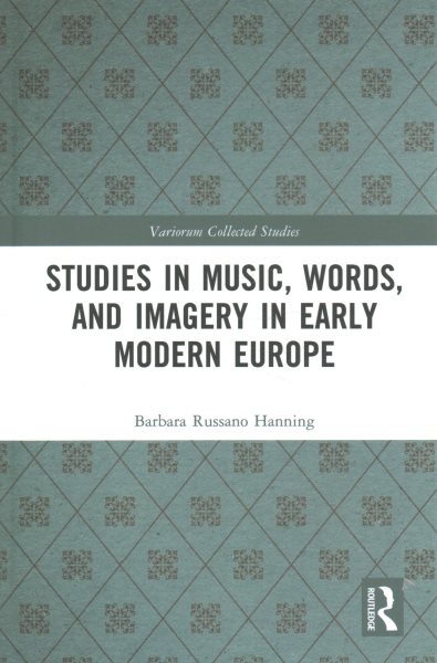 Studies in Music, Words, and Imagery in Early Modern Europe