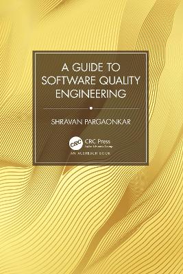 Guide to Software Quality Engineering