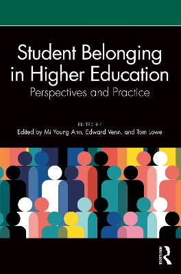 Student Belonging in Higher Education: Perspectives and Practice