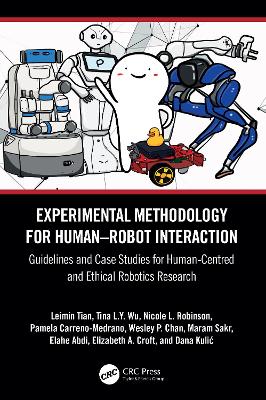 Experimental Methodology for HumanRobot Interaction: Guidelines and Case Studies for Human-Centred and Ethical Robotics Research