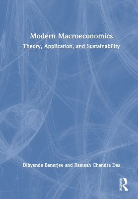 Modern Macroeconomics: Theory, Application, and Sustainability