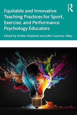 Equitable and Innovative Teaching Practices for Sport, Exercise, and  Performance Psychology Educators