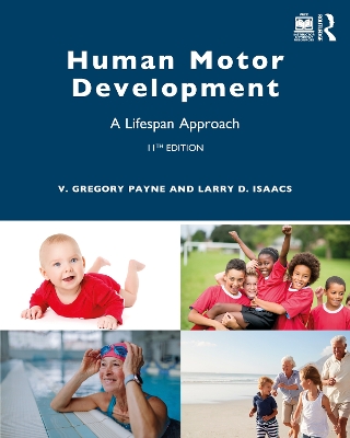 Human Motor Development: A Lifespan Approach 11th edition