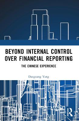 Beyond Internal Control over Financial Reporting: The Chinese Experience