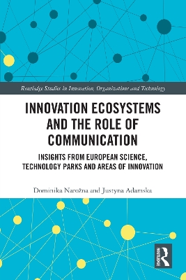 Innovation Ecosystems and the Role of Communication: Insights from European Science, Technology Parks and Areas of Innovation