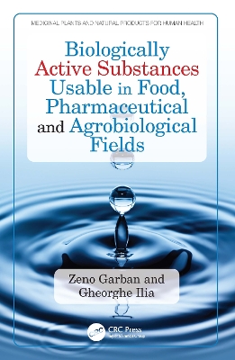 Biologically Active Substances Usable in Food, Pharmaceutical and  Agrobiological Fields