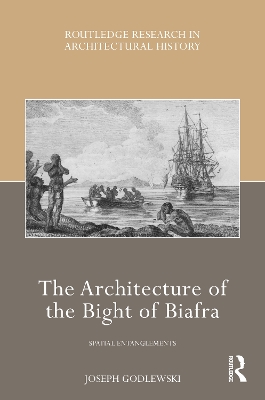 Architecture of the Bight of Biafra: Spatial Entanglements