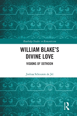 William Blakes Divine Love: Visions of Oothoon