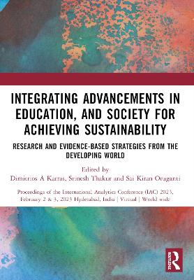 Integrating Advancements in Education, and Society for Achieving Sustainability: Research and Evidence-Based Strategies from the Developing world