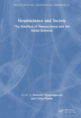 Neuroscience and Society: The Interface of Neuroscience and the Social Sciences