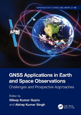GNSS Applications in Earth and Space Observations: Challenges and Prospective Approaches