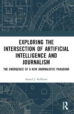 Exploring the Intersection of Artificial Intelligence and Journalism: The Emergence of a New Journalistic Paradigm