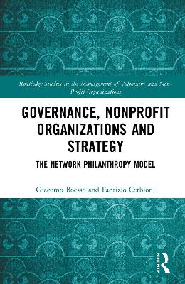 Governance, Nonprofit Organizations and Strategy: The Network Philanthropy Model