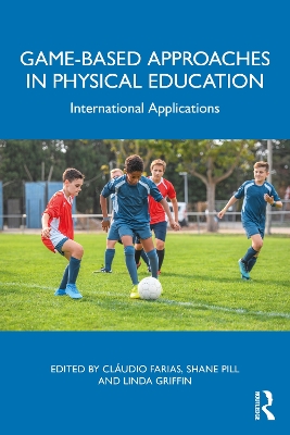 Game-based Approaches in Physical Education: International Applications