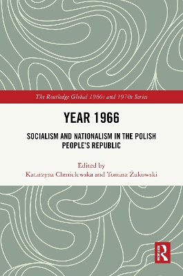 Year 1966: Socialism and Nationalism in the Polish Peoples Republic