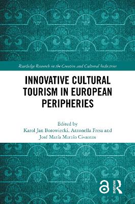 Innovative Cultural Tourism in European Peripheries