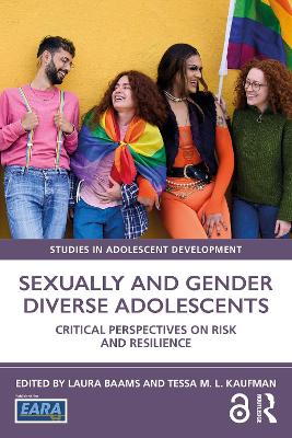 Sexually and Gender Diverse Adolescents: Critical Perspectives on Risk and Resilience