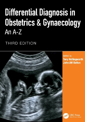 Differential Diagnosis in Obstetrics & Gynaecology: An A-Z 2nd edition