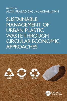 Sustainable Management of Urban Plastic Waste Through Circular Economic  Approaches