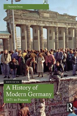 History of Modern Germany: 1871 to Present 9th edition