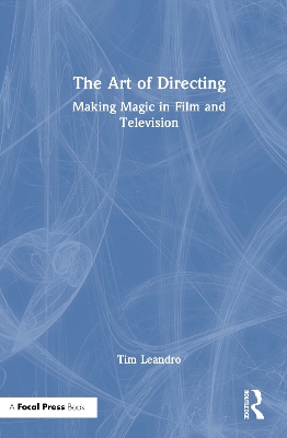 Art of Directing: Making Magic in Film and Television