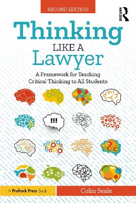 Thinking Like a Lawyer: A Framework for Teaching Critical Thinking to All Students 2nd edition