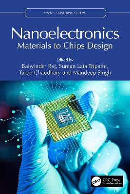 Nanoelectronics: Materials to Chips Design