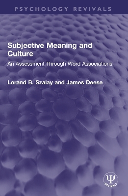 Subjective Meaning and Culture: An Assessment Through Word Associations