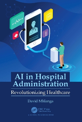 AI in Hospital Administration: Revolutionizing Healthcare
