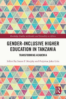 Gender-Inclusive Higher Education in Tanzania: Transforming Academia