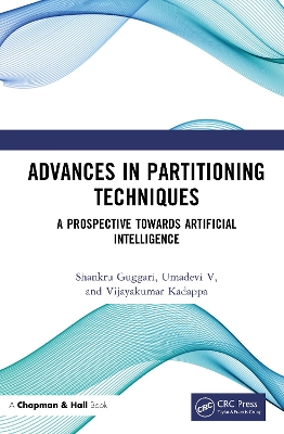 Advances in Partitioning Techniques: A Prospective towards Artificial Intelligence