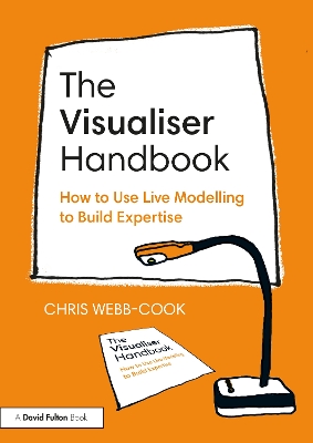 Visualiser Handbook: How to Use Live Modelling to Build Expertise