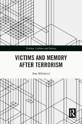Victims and Memory After Terrorism