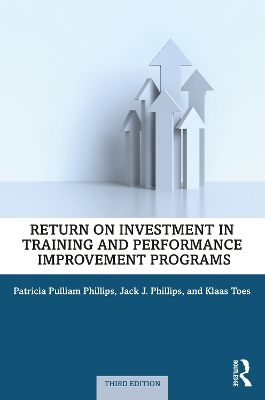 Return on Investment in Training and Performance Improvement Programs 3rd edition