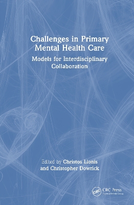 Challenges in Primary Mental Health Care: Models for Interdisciplinary Collaboration