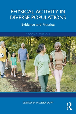 Physical Activity in Diverse Populations: Evidence and Practice 2nd edition