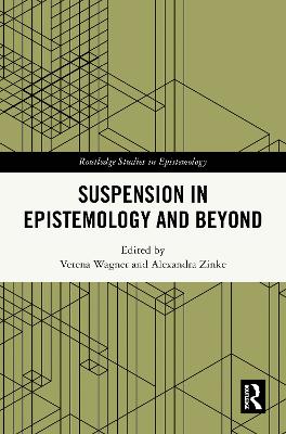 Suspension in Epistemology and Beyond