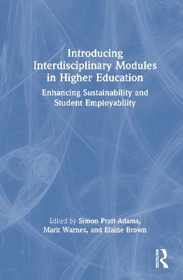 Introducing Interdisciplinary Modules in Higher Education: Enhancing Sustainability and Student Employability