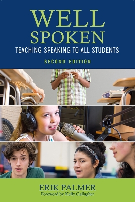 Well Spoken: Teaching Speaking to All Students 2nd edition