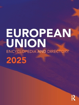 European Union Encyclopedia and Directory 2025 25th edition