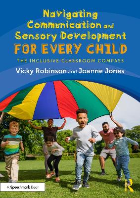 Navigating Communication and Sensory Development for Every Child: The Inclusive Classroom Compass