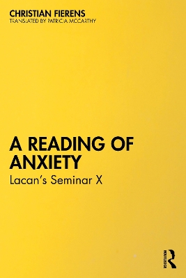 Reading of Anxiety: Lacans Seminar X