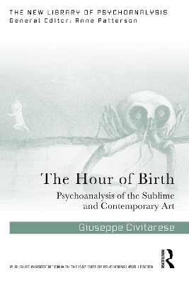 Hour of Birth: Psychoanalysis of the Sublime and Contemporary Art