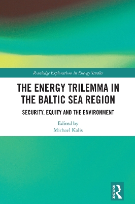 Energy Trilemma in the Baltic Sea Region: Security, Equity and the Environment