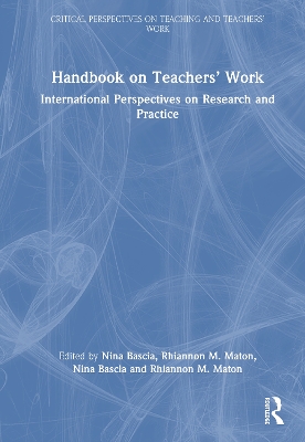 Handbook on Teachers Work: International Perspectives on Research and Practice