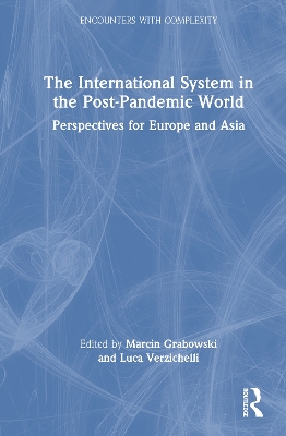 International System in the Post-Pandemic World: Perspectives for Europe and Asia