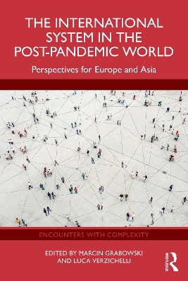 International System in the Post-Pandemic World: Perspectives for Europe and Asia
