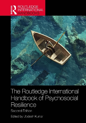 Routledge International Handbook of Psychosocial Resilience 2nd edition
