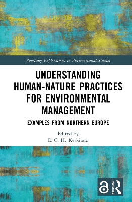 Understanding Human-Nature Practices for Environmental Management: Examples from Northern Europe
